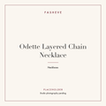 Branded placeholder plate for Odette Layered Chain Necklace — studio photography pending