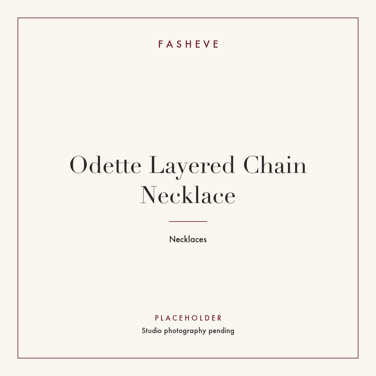 Branded placeholder plate for Odette Layered Chain Necklace — studio photography pending